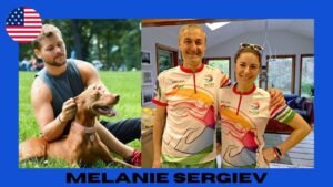 Melanie Sergiev: Biography, Age, Career, Relationship, Height, Net Worth, and Latest Updates